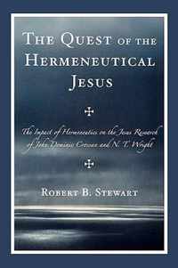 The Quest of the Hermeneutical Jesus