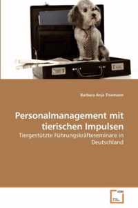 Personalmanagement mit tierischen Impulsen