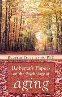 Roberta's Papers on the Psychology of Aging