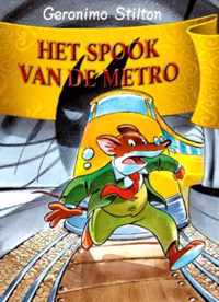 Geronimo Stilton 17 - Het spook van de Metro