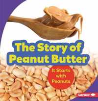 The Story of Peanut Butter