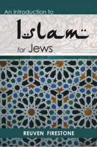 An Introduction to Islam for Jews