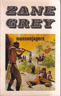 Zane Grey 25 : Mensenjagers