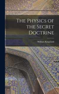 The Physics of the Secret Doctrine