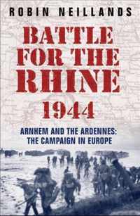 The Battle for the Rhine 1944