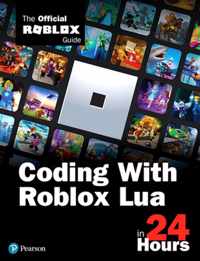 Coding with Roblox Lua in 24 Hours