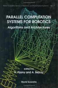 Parallel Computation Systems For Robotics