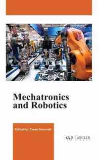 Mechatronics and Robotics