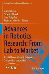 Advances in Robotics Research: From Lab to Market: ECHORD++