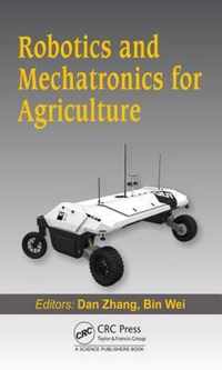 Robotics and Mechatronics for Agriculture