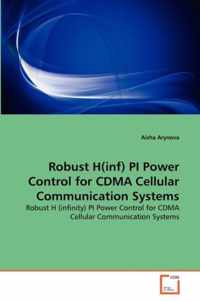 Robust H(inf) PI Power Control for CDMA Cellular Communication Systems