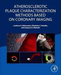 Atherosclerotic Plaque Characterization Methods Based on Coronary Imaging