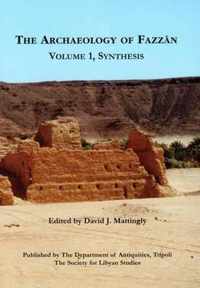 The Archaeology of Fazzan, Vol. 1: Synthesis