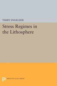 Stress Regimes in the Lithosphere