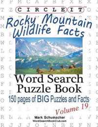 Circle It, Rocky Mountain Wildlife Facts, Word Search, Puzzle Book