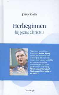 Herbeginnen bij Jezus Christus