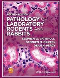 Pathology Of Lab Rodents & Rabits 4Th E