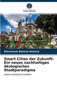 Smart Cities der Zukunft