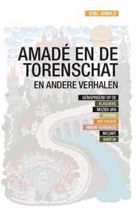 Amadé en de torenschat - Roel Arnold - Paperback (9789065234834)