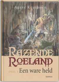 Razende Roeland Een Ware Held