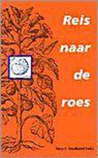 Reis naar de roes