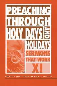 Preaching Through Holy Days and Holidays