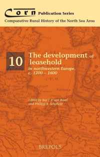 The Development of Leasehold in Northwestern Europe, c. 1200-1600