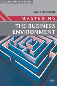 Mastering the Business Environment