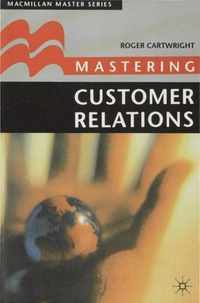 Mastering Customer Relations