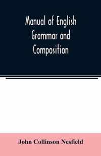 Manual of English grammar and composition