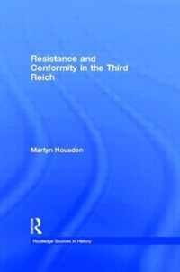 Resistance and Conformity in the Third Reich