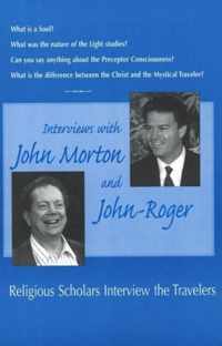 Interviews with John Morton & John-Roger