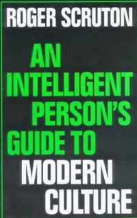 An Intelligent Person's Guide to Modern Culture