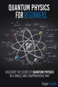 Quantum Physics for Beginners