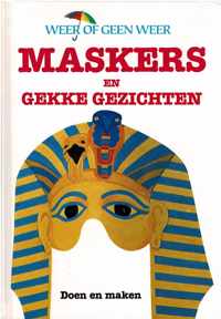 Weer of geen weer-maskers en gekke gezichten