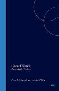 Global Fissures: Postcolonial Fusions