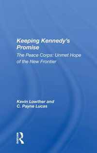 Keeping Kennedy's Promise: The Peace Corps