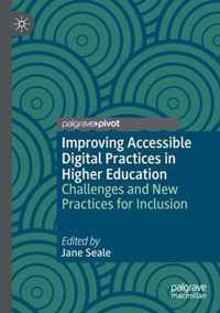 Improving Accessible Digital Practices in Higher Education