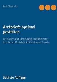 Arztbriefe optimal gestalten