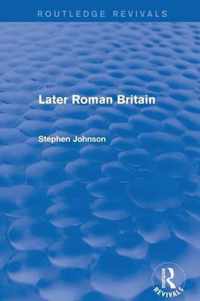 Later Roman Britain (Routledge Revivals)