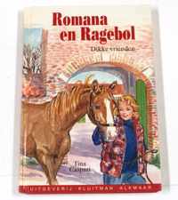 Romana en Ragebol - Dikke Vrienden