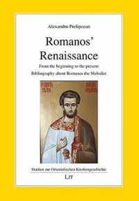 Romanos' Renaissance
