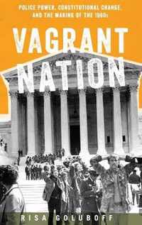 Vagrant Nation Police Power 1960S