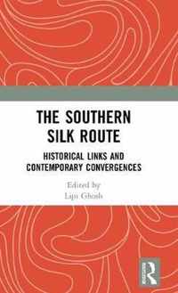 The Southern Silk Route