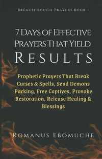 7 Days of Effective Prayers That Yield Results