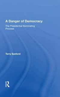 A Danger Of Democracy