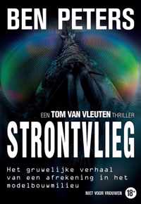 Een Tom van Vleuten Thriller  -   Strontvlieg