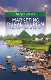 Marketing Rural Tourism  Experience and Enterprise