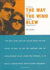 The Way the Wind Blew: A History of the Weather Underground