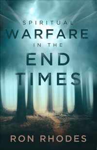 Spiritual Warfare in the End Times